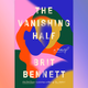 Image for article titled Two sisters are split apart by race in Brit Bennett’s stunning The Vanishing Half